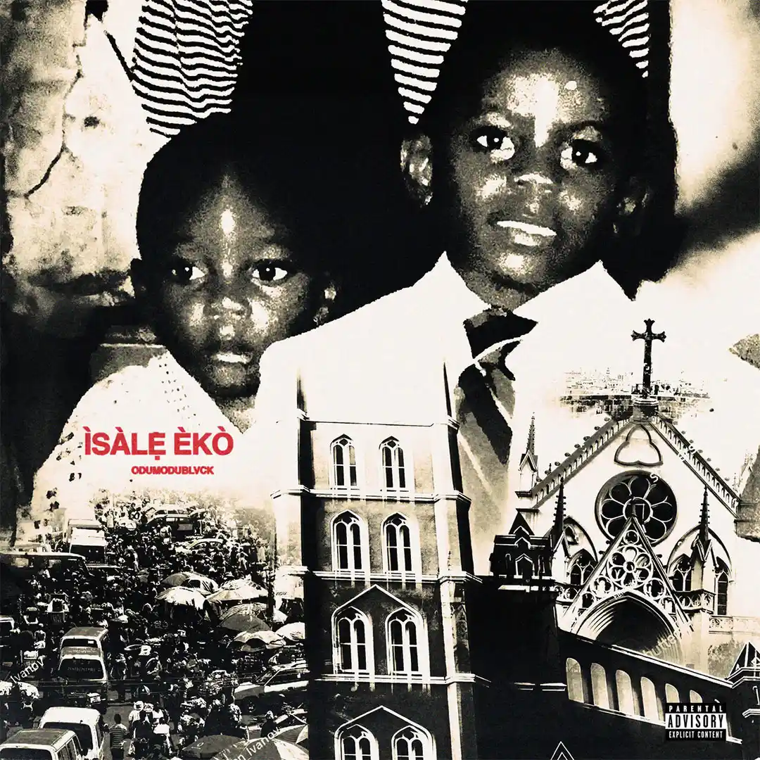 ODUMODUBLVCK – ISALE EKO