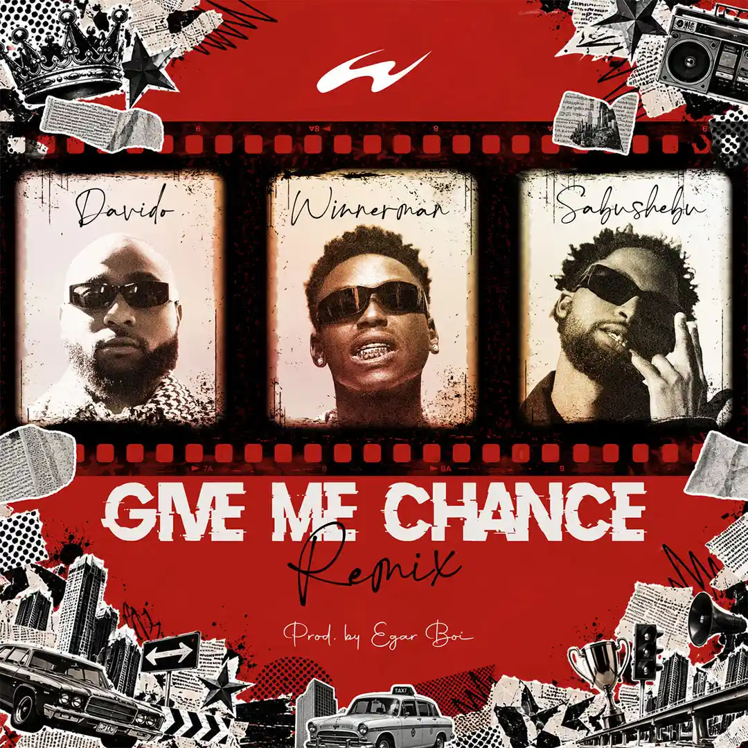 Winnerman – Give Me Chance (Remix) ft. Davido
